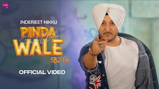 PINDA WALE  INDERJIT NIKKU FULL VIDEO  NEW PUNJABI SONG 2022  Shera Dhaliwal MantavMedia [upl. by Nebe]