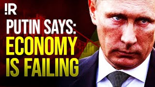 Putin Admits For The First Time That Russian Economy Is In Crisis [upl. by Kinnard269]