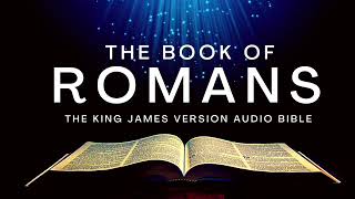 The Book of Romans KJV  Audio Bible FULL by Max McLean audiobible audiobook Romans bible [upl. by Ynaiffit]