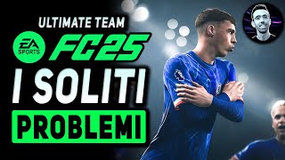 I SOLITI PROBLEMI  FC 25 Gameplay ITA Ultimate Team FUT [upl. by Huberman]