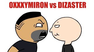 OXXXYMIRON vs DIZASTER ЗА 25 СЕКУНД  Мульт [upl. by Raab559]