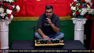 Majlis EsaaleSawaab  Thursday Night Program  09262024  Speaker Brother Hasan Zahed [upl. by Skrap]