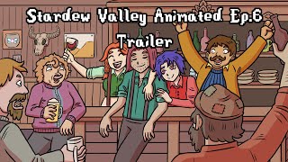 Stardew Valley Animated Episode 6 Trailer [upl. by Henrik]