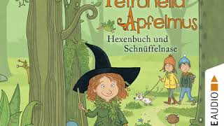 Sabine Städing  Hexenbuch und Schnüffelnase  Petronella Apfelmus Band 5 [upl. by Petua]