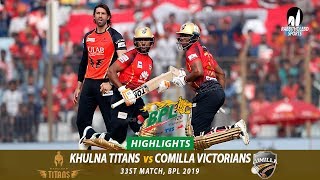 Khulna Titans vs Comilla Victorians Highlights  33rd Match  Edition 6  BPL 2019 [upl. by Aerahs239]