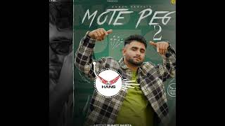 Mote Peg 2 Sumit Parta song remix by dj hans kurukshetra 9728837983 [upl. by Norwood458]