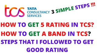 How to get 5 rating in TCS  How to get A band in TCS  How to get good rating in TCS [upl. by Drobman]