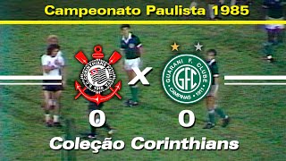 Corinthians 0 x 0 Guarani  31  10  1985 [upl. by Naahsar805]