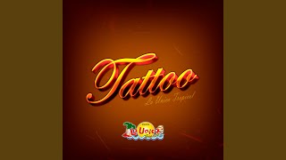 TATTOO [upl. by Erbes]