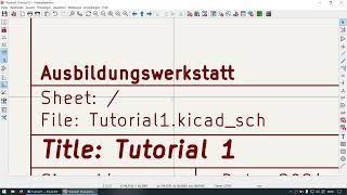 KiCAD8 Teil 4 Schaltplaneditor erste Schritte [upl. by Ihtraa444]