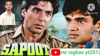 Sapoot Full Movie in HD  Akshay Kumar Hindi Action Movie  Sunil Shetty  Hollywood [upl. by Toby87]