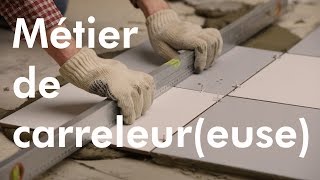 Métier de Carreleureuse [upl. by Netfa]