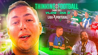 SPORTING PORTO OU BENFICA VESTI AS 3 CAMISOLAS NA THINKING FOOTBALL SUMMIT  DIA 3 [upl. by Alano]