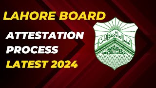 Lahore Board Documents Attestation in 2024  IBCC Attestation Process [upl. by Noivaz]