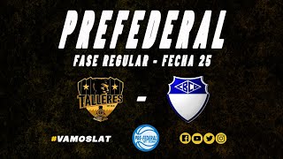 PreFederal  Talleres Vs Belgrano CyD  Fecha 25 [upl. by Sidnarb]