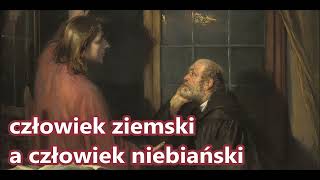 człowiek ziemski a człowiek niebiański [upl. by Vina]