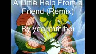 DBZ  Piccolos Theme A Little Help From A Friend Remix [upl. by Olds674]