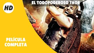 El todopoderoso Thor  Acción  Aventura  HD  Película Completa en Español [upl. by Krigsman]