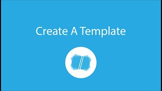 Create a Template [upl. by Fredrika770]