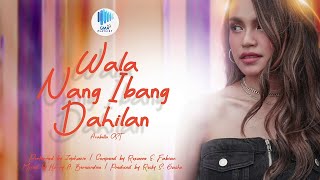 Playlist Lyric Video “Wala Nang Ibang Dahilan” by Zephanie AraBella OST [upl. by Codd755]