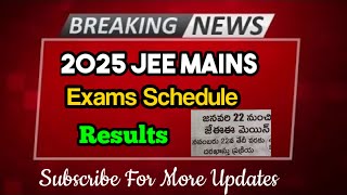 JEE Mains 2025 Exam Schedule amp Result dates Trilokya6600Trilokya6600 [upl. by Eisenstark]