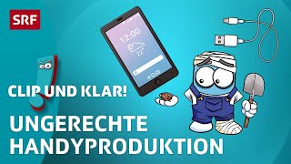 Clip und klar – Warum die Handyproduktion problematisch ist  Kindervideos  SRF Kids [upl. by Ianaj]