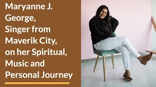 Maryanne J George Singer from Maverik City on her Spiritual Music and Personal Journey [upl. by Meggie]