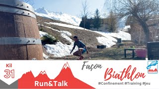 RunampTalk  Kil 31  Façon biathlon [upl. by Ihcelek407]