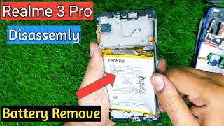 Realme 3 Pro Disassembly  Battery Remove [upl. by Fisoi]