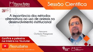 A importância dos métodos alternativos ao uso de animais no desenvolvimento institucional [upl. by Reiniar786]