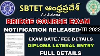 AP SBTET BRIDGE COURSE EXAM NOTIFICATION  RELEASED DIPLOMA LATERAL ENTRY 2023 [upl. by Ynaffet726]