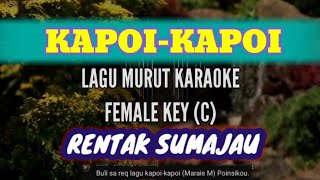 KAPOIKAPOI KARAOKE MURUT SUMAJAU [upl. by Siegel]