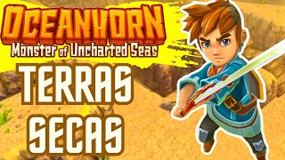 OCEANHORN GAMEPLAY PTBR 100  AS TERRAS SECAS E A MAGIA DA MENTE  PARTE 3 [upl. by Maegan323]