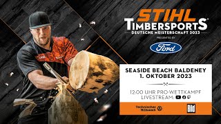 STIHL TIMBERSPORTS® German Pro Championship 2023 German commentary [upl. by Odel]