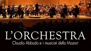 LORCHESTRA  Claudio Abbado [upl. by Watson]