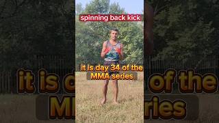 MMA fundamental day 34  spinning back kick  back kick MuayThai [upl. by Biamonte]