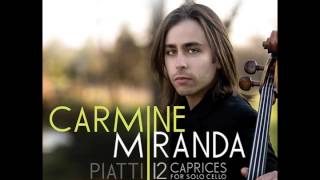 Piatti 12 Caprices For Solo Cello  Carmine Miranda [upl. by Hamish]