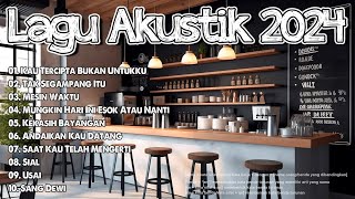 Lagu Akustik Terbaru 2024🎵Musik Cafe Populer Enak Didengar🎶2024 Akustik Lagu IndonesiaTata bahasa [upl. by Allemac]