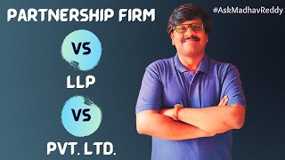 What is the difference between a Partnership firm LLP Firm and Pvt Ltd firm  2021 [upl. by Karilla]