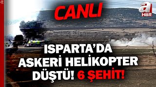 Ispartada Askeri Helikopter Düştü 6 Asker Şehit  🔴 Canlı Yayın ᴴᴰ  Canlı TV İzle [upl. by Avehsile74]