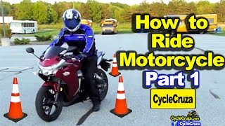 How To Ride a Motorcycle  Part 1  Choosing a Motorcycle  Motorcycle License  Gear [upl. by Atnad]