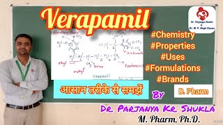 Verapamil  Antiarrhythmic Agents  Pharmaceutical Chemistry  D Pharm [upl. by Darom]