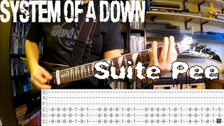 System of a Down  Suite Pee Guitar cover Tab [upl. by Dallis]