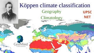 Köppen climate classification  Geography Climatology  UPSC  CSIR NET  UGC NET [upl. by Tri]