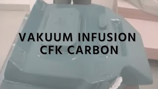 Vakuum Infusionsverfahren CFK Carbon RI [upl. by Armillas]