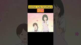 anime cute brothers  school babysitter tutu anime short edit cutebaby [upl. by Majka675]