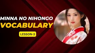 vocabulary of lesson three of Japanese course book Minna No Nihongo [upl. by Elbertine]