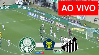 Palmeiras x Santos AO VIVO COM IMAGENS  Campeonato Brasileiro 2023  Jogo AO VIVO Agora [upl. by Ula]