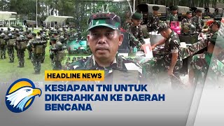 HEADLINE NEWS 2211 Kesiapan Personel TNI Tangani Erupsi Lewotobi [upl. by Monah]