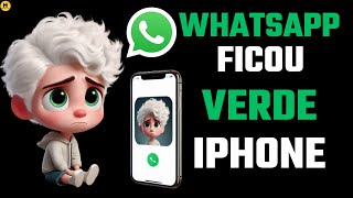 WHATSAPP FICOU VERDE NO IPHONE [upl. by Goldsworthy]